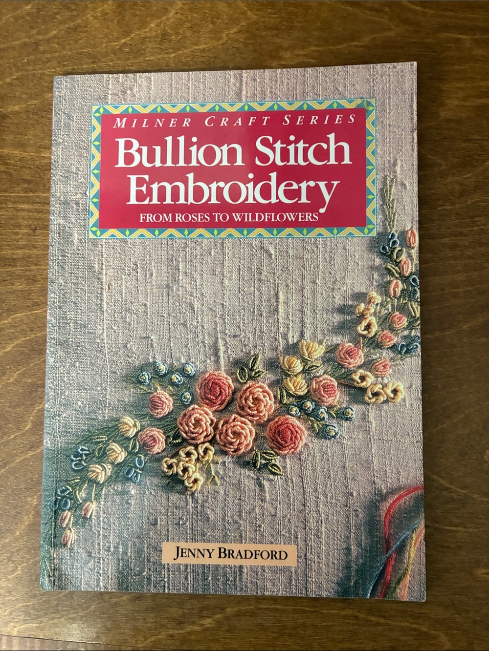 Bullion Stitch Embroidery Book by Jenny Bradford - Pink Floral Cover